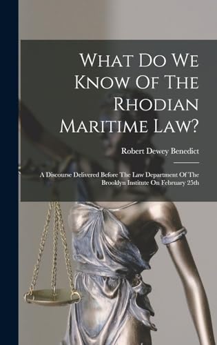 What Do We Know Of The Rhodian Maritime Law?