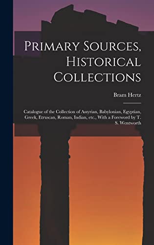 Primary Sources, Historical Collections