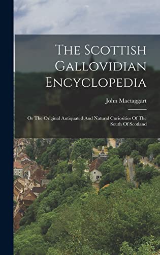 The Scottish Gallovidian Encyclopedia