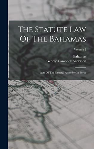 The Statute Law Of The Bahamas