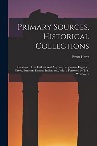 Primary Sources, Historical Collections