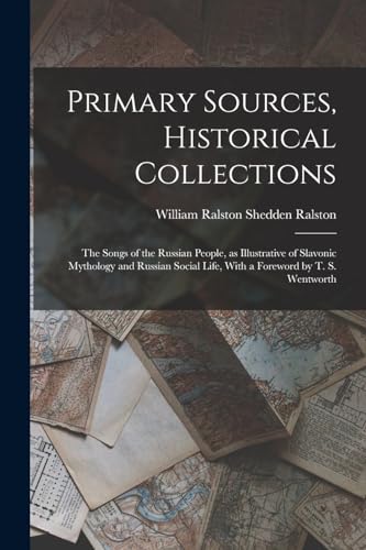 Primary Sources, Historical Collections