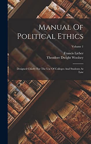 Manual Of Political Ethics