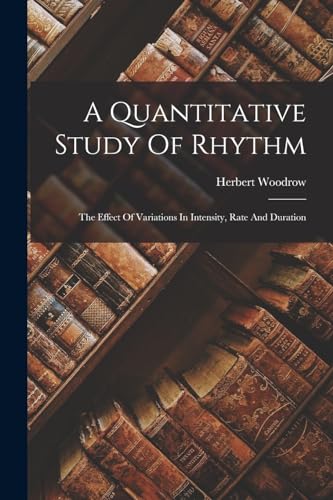 A Quantitative Study Of Rhythm