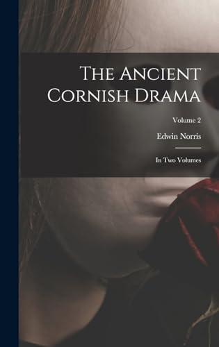 The Ancient Cornish Drama