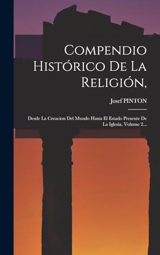 Compendio Histórico De La Religión,