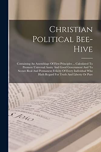 Christian Political Bee-hive