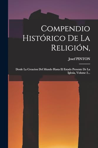 Compendio Histórico De La Religión,