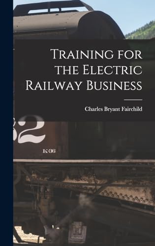 Training for the Electric Railway Business