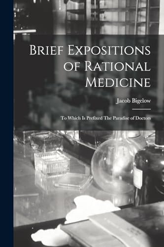 Brief Expositions of Rational Medicine
