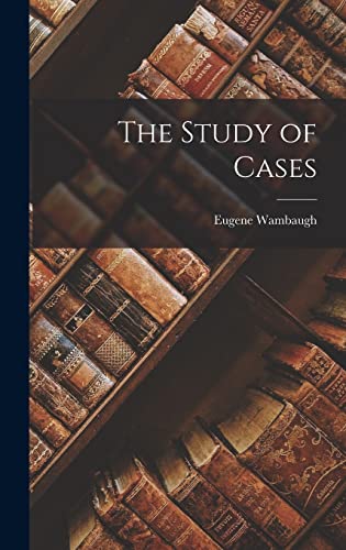 The Study of Cases