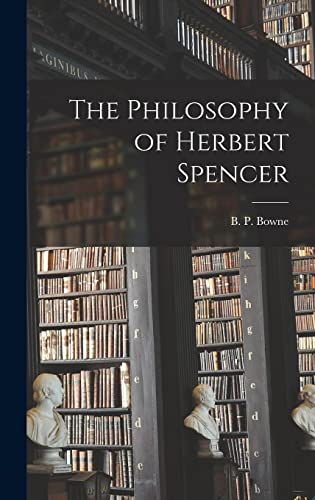 The Philosophy of Herbert Spencer