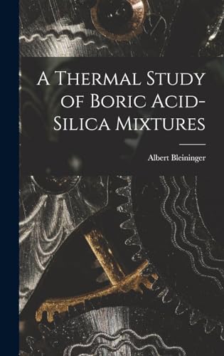 A Thermal Study of Boric Acid-Silica Mixtures