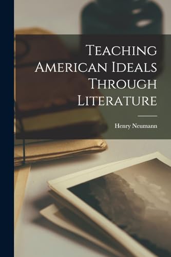 Teaching American Ideals Through Literature