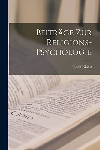 Beiträge zur Religions-Psychologie
