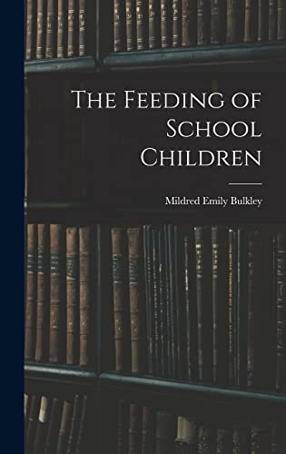 The Feeding of School Children