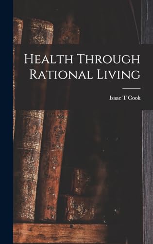 Health Through Rational Living