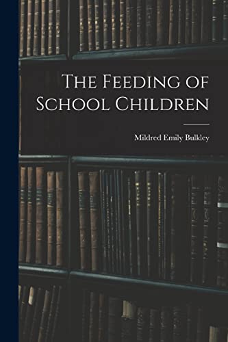 The Feeding of School Children