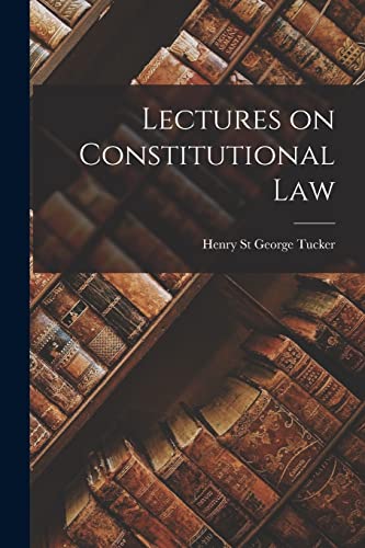 Lectures on Constitutional Law