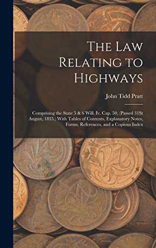 The Law Relating to Highways