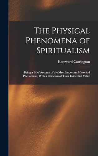 The Physical Phenomena of Spiritualism