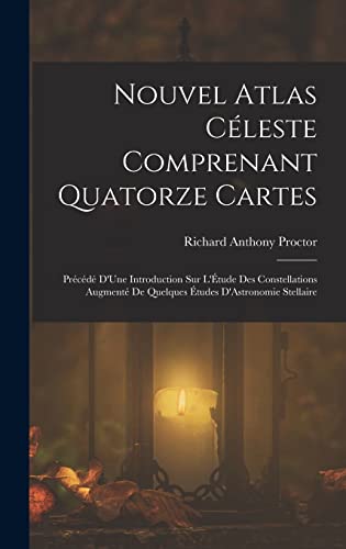 Nouvel Atlas Céleste Comprenant Quatorze Cartes