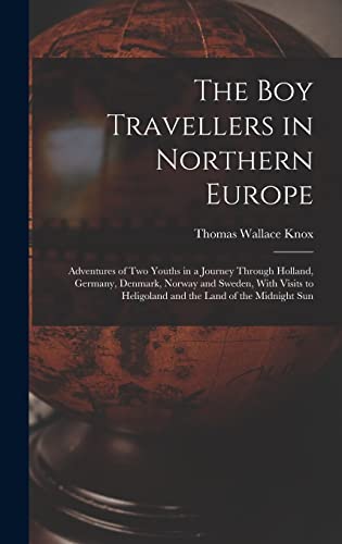 The Boy Travellers in Northern Europe