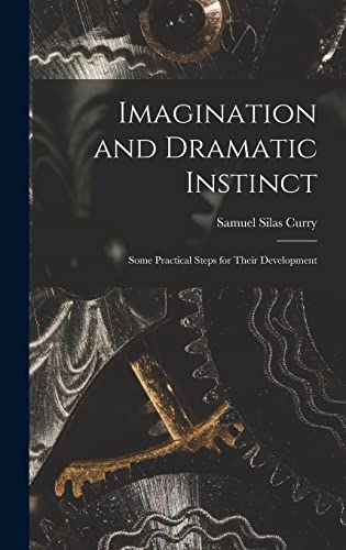 Imagination and Dramatic Instinct
