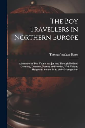 The Boy Travellers in Northern Europe
