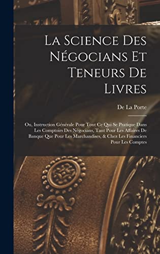 La Science Des Négocians Et Teneurs De Livres