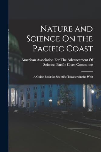 Nature and Science On the Pacific Coast