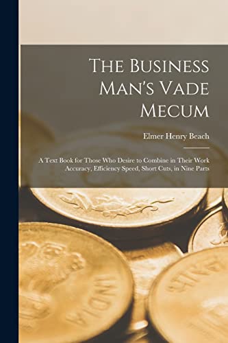 The Business Man's Vade Mecum
