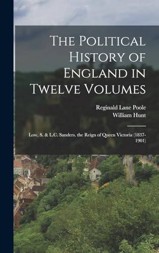 The Political History of England in Twelve Volumes