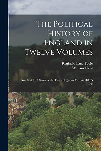 The Political History of England in Twelve Volumes