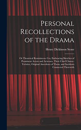 Personal Recollections of the Drama