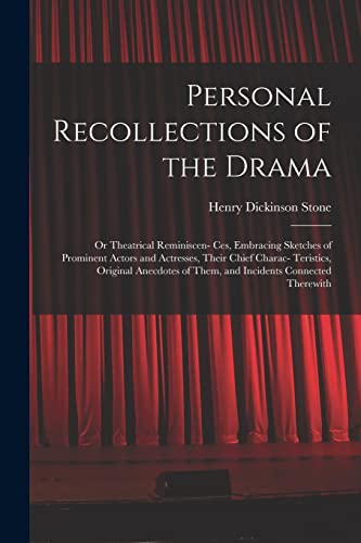 Personal Recollections of the Drama