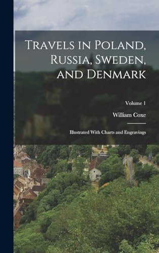 Travels in Poland, Russia, Sweden, and Denmark