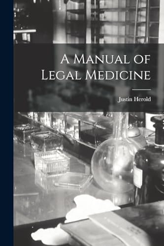 A Manual of Legal Medicine