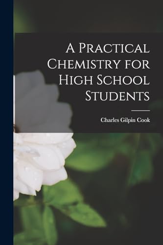A Practical Chemistry for High School Students