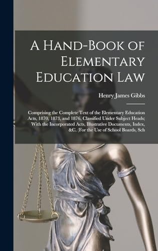 A Hand-Book of Elementary Education Law