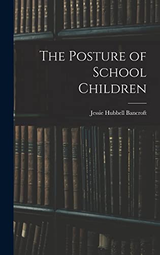 The Posture of School Children