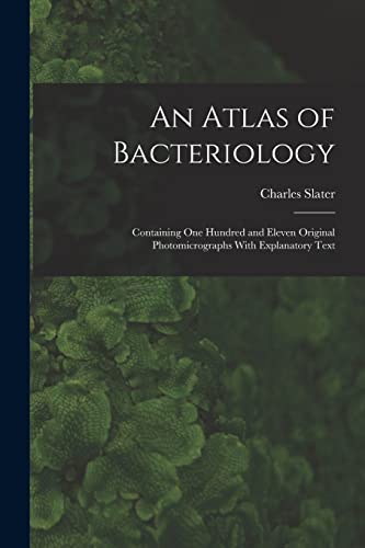 An Atlas of Bacteriology