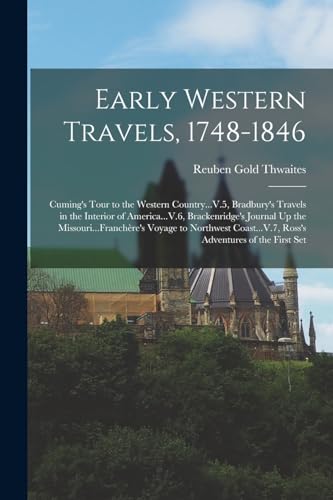 Early Western Travels, 1748-1846