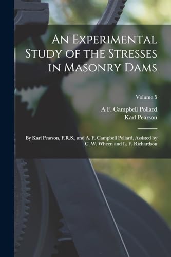 An Experimental Study of the Stresses in Masonry Dams