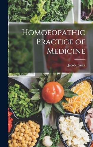 Homoeopathic Practice of Medicine