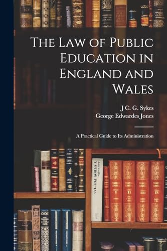 The Law of Public Education in England and Wales