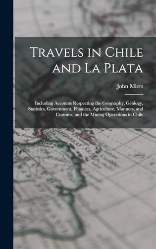 Travels in Chile and La Plata
