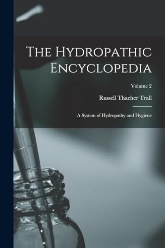The Hydropathic Encyclopedia
