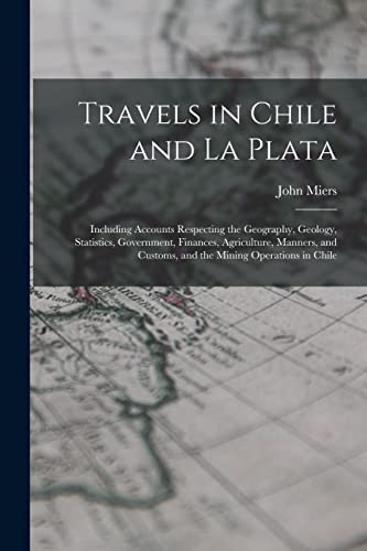 Travels in Chile and La Plata