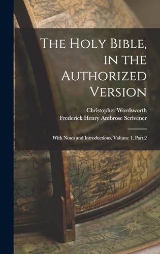 The Holy Bible, in the Authorized Version
